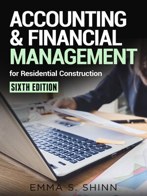 cover image of Accounting & Financial Management for Residential Construction